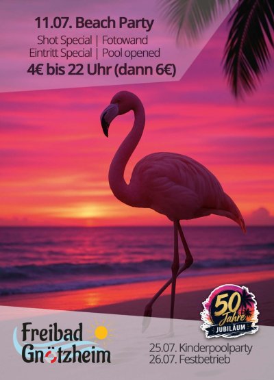 Beach Party 11.07.2026 Bild Flyer Beach Party am 11. Juli 2026 am und im Freibad Gnötzheim